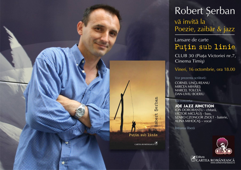 Lansarea cărții de poezie "Puțin sub linie" de Robert Șerban