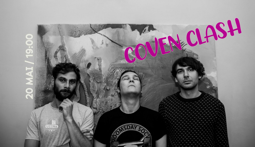 Coven Clash LIVE @Uzina Coffee