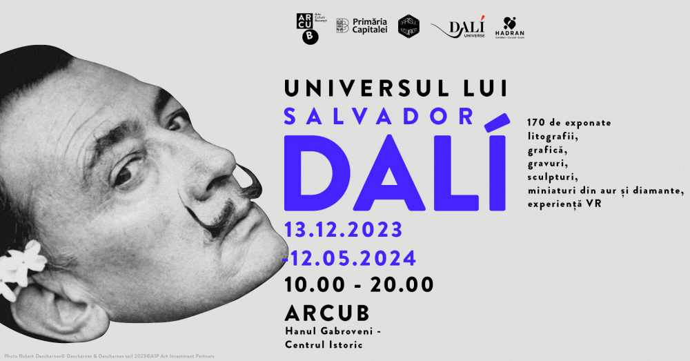 Expoziția Universul lui Salvador Dali @ ARCUB