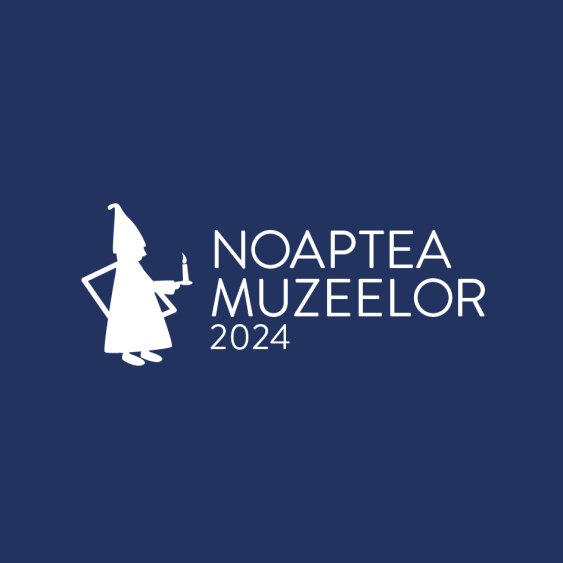 Noaptea Muzeelor 2024 - Ediție aniversară