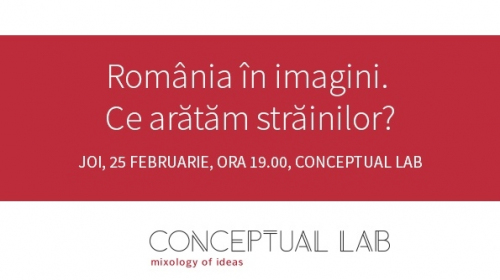 Merg În Conceptual Lab! Romania în imagini.
