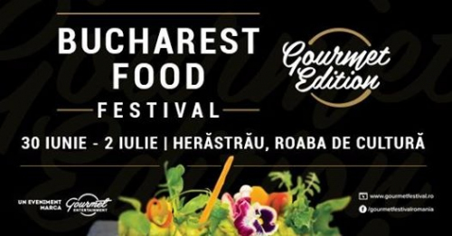 Bucharest Food Festival – Gourmet Edition