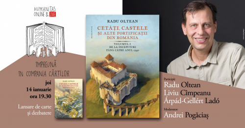 Lansare carte | Cetăți, castele și alte fortificații din România. De la începuturi până către anul 1540