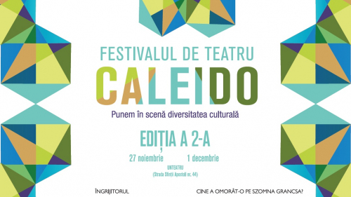 Festivalul de Teatru Caleido 2017