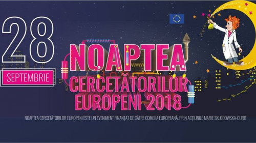 Noaptea Cercetătorilor Europeni 2018