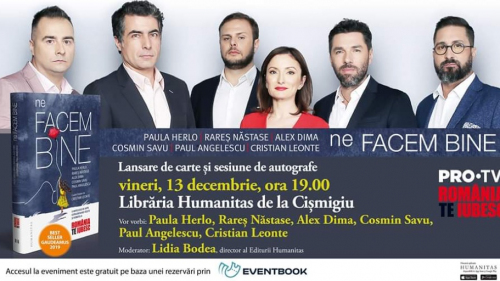 Lansare de carte „Ne facem bine | România, te iubesc!”, la Librăria Humanitas