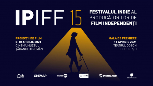IPIFF 15: Festivalul Indie al Producătorilor de Film Independeți