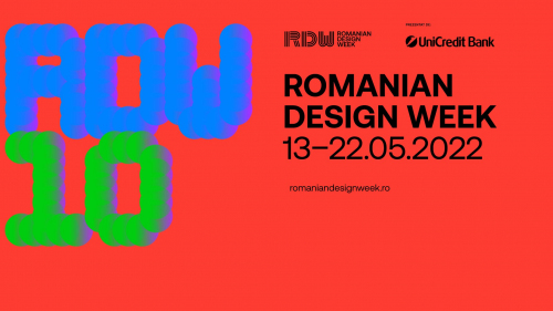ROMANIAN DESIGN WEEK 2022 #FORWARD