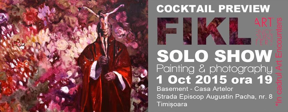  "Requiem" - Solo Show Painting & Photography Gheorghe FIKL 