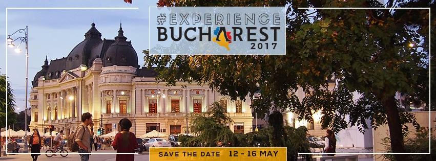 Experience Bucharest 2017