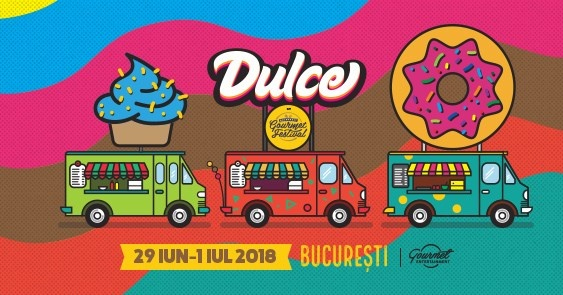 Dulce by Bucharest Gourmet Festival