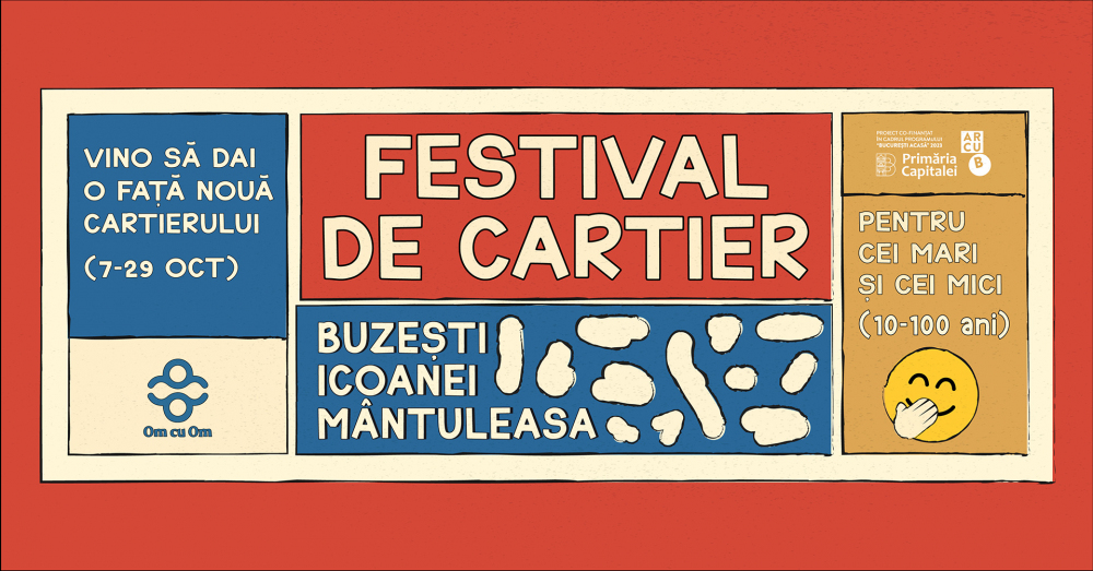 Festival de Cartier - Mântuleasa, Buzești, Icoanei