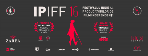 IPIFF 16: Festivalul Indie al Producătorilor de Film Independenți