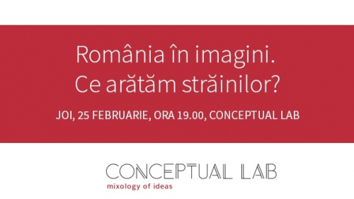 Merg În Conceptual Lab! Romania în imagini.