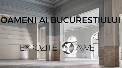 Expoziția „Oameni ai Bucureștiului”