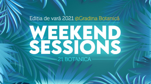 Weekend Sessions @Grădina Botanică