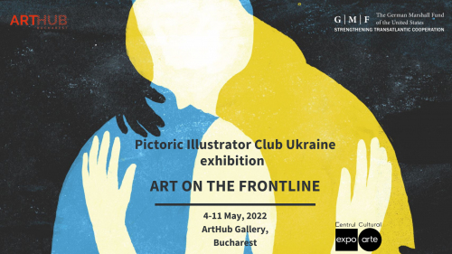 Art On The Frontline // Arta în prima linie @ Gradina ArtHub