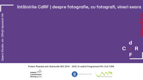 Întâlnirile CdRF - Tema: Fotografia anilor 2000