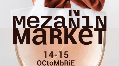 Mezanin Market: Octombrie în Cartierul Creativ