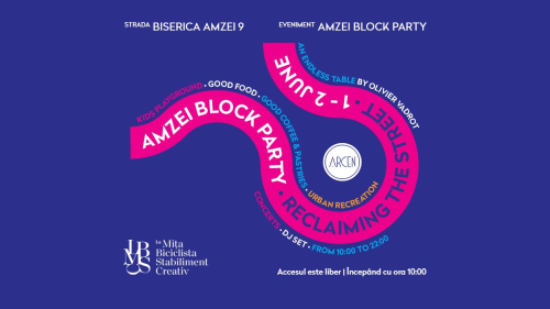 Amzei Block Party: Festivalul Bucureștiului Reimaginat